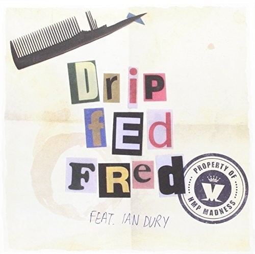 Madness Feat. Ian Dury – Drip Fed Fred LP 7inch