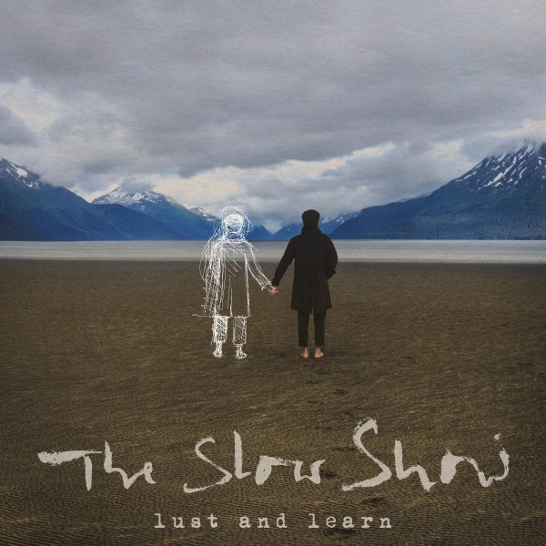 The Slow Show – Lust And Learn LP