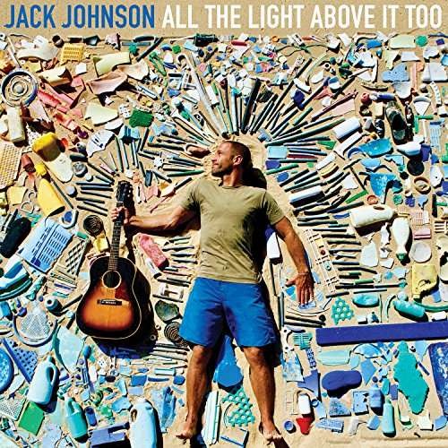 Jack Johnson - All the Light Above it Too LP